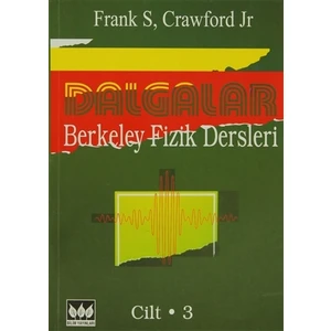 Dalgalar Berkeley Fizik Dersleri Cilt:3 - Frank S. Crawford
