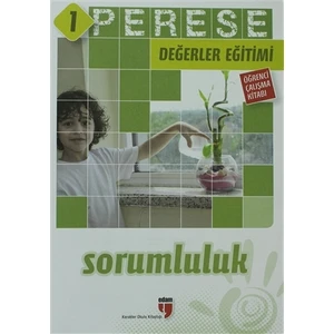 Perese Değerler Eğitimi 1: Sorumluluk (Öğrenci Çalışma Kitabı)