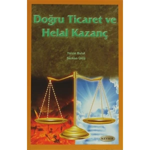 Doğru Ticaret ve Helal Kazanç