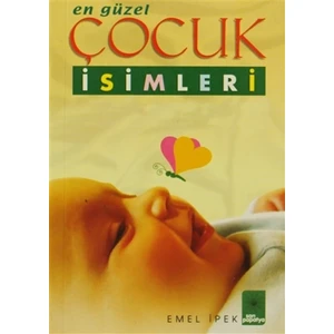 En Güzel Çocuk İsimleri