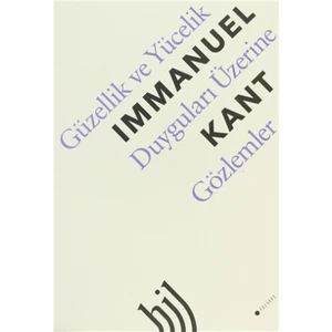 Güzellik ve Yücelik Duyguları Üzerine Gözlemler