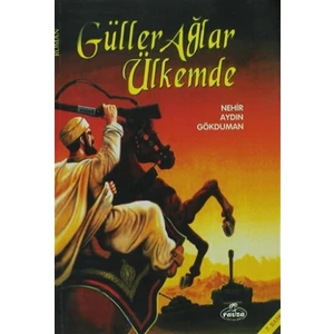 Güller Ağlar Ülkemde