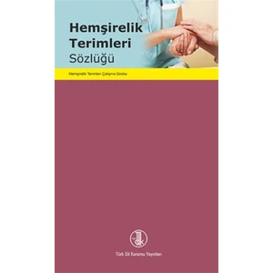 Hemşirelik Terimleri Sözlüğü