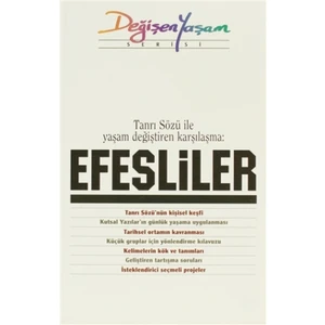 Tanrı Sözü ile Yaşam Değiştiren Karşılaşma: Efesliler