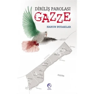 Diriliş Parolası Gazze