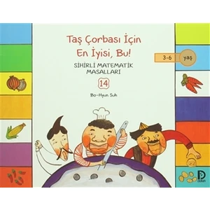 Taş Çorbası İçin En İyisi, Bu! - Sihirli Matematik Masalları 14