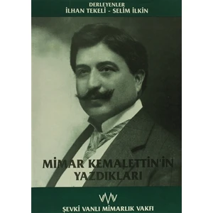 Mimar Kemalettin'in Yazdıkları