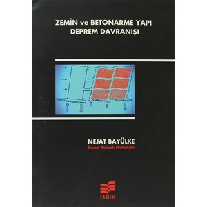 Zemin ve Betonarme Yapı Deprem Davranışı
