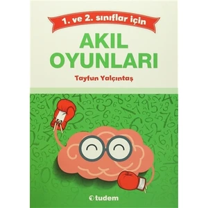 1. ve 2. Sınıflar için Akıl Oyunları