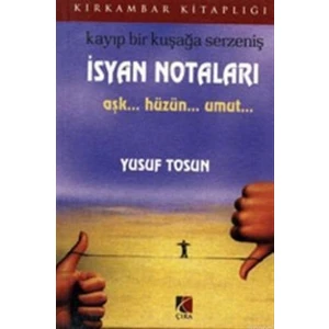 Kayıp Bir Kuşağa Serzeniş İsyan Notaları