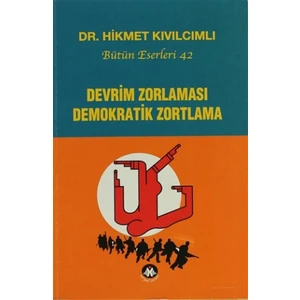 Devrim Zorlaması Demokratik Zortlama