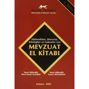 Mühendisler, Mimarlar, Bilirkişiler ve Hakemler için Mevzuat El Kitabı