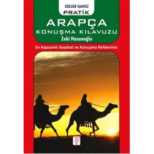 Sözlük İlaveli Pratik Arapça Konuşma Kılavuzu