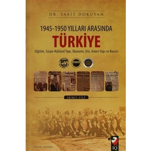 1945 - 1950 Yılları Arasında Türkiye Cilt: 2
