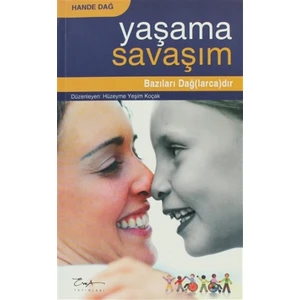 Yaşama Savaşım - Bazıları Dağ(larca)dır