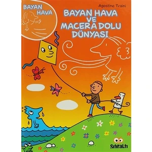 Bayan Hava ve Macera Dolu Dünyası