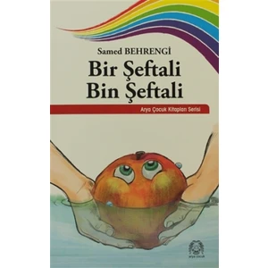 Bir Şeftali Bin Şeftali - Samed Behrengi