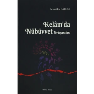 Kelam’da Nübüvvet Tartışmaları