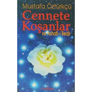 Cennete Koşanlar ve Ashab-ı Bedir