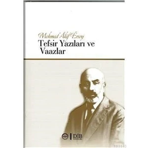 Mehmet Akif Ersoy Tefsir Yazıları ve Vaazlar