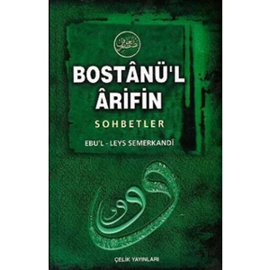Bostanü’l-Arifin - Sohbetler