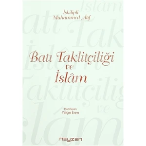 Batı Taklitçiliği ve İslam
