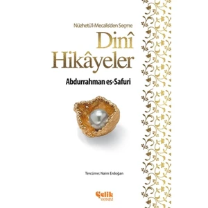 Nüzhetü'l-Mecalis'den Seçme Dini Hikayeler