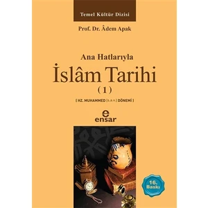 İslam Tarihi 1 - Adem Apak