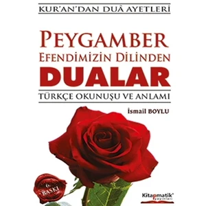 Peygamber Efendimizin Dilinden Dualar