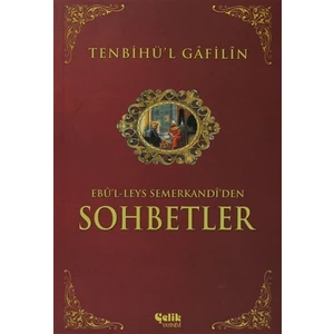 Sohbetler Tenbihü'L Gafilin - Ebü'l Leys Semerkandi