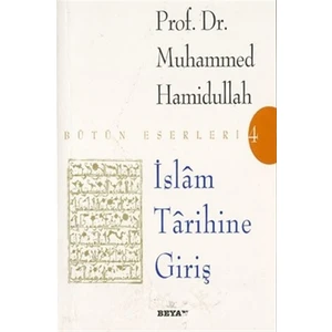 İslam Tarihine Giriş Bütün Eserleri