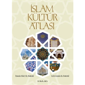 İslam Kültür Atlası (Kutulu) - İsmail Raci Faruki