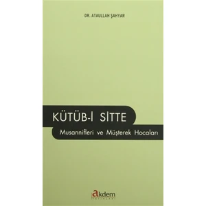 Kütüb-i Sitte Musannifleri ve Müşterek Hocaları