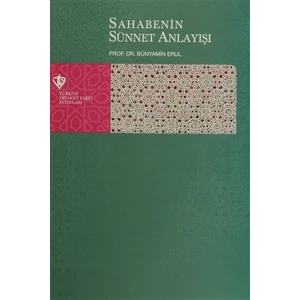 Sahabenin Sünnet Anlayışı