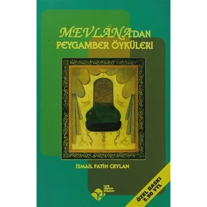Mevlana’dan Peygamber Öyküleri