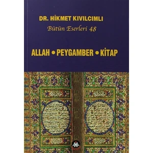 Allah - Peygamber - Kitap