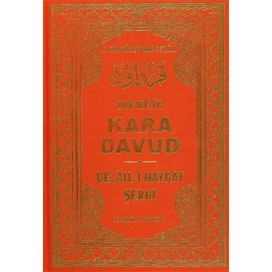 Kara Davud - Delail-i Hayrat Şerhi (2. Hamur)