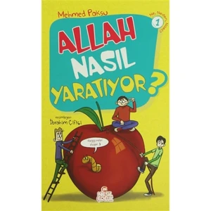Allah Nasıl Yaratıyor? - Mehmed Paksu