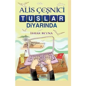 Alis Çeşnici Tuşlar Diyarında