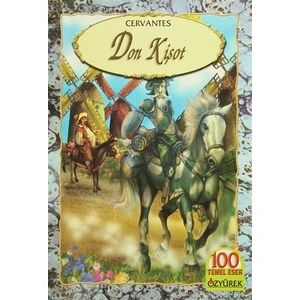 Don Kişot - Miguel de Cervantes
