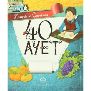 Hikayelerle Çocuklara 40 Ayet - Selcen Yüksel Arvas