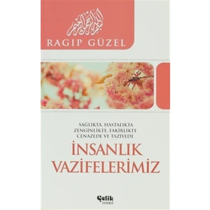 İnsanlık Vazifelerimiz