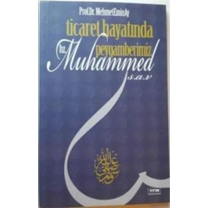 Ticaret Hayatında Peygamberimiz Hz. Muhammed (s.a.v)