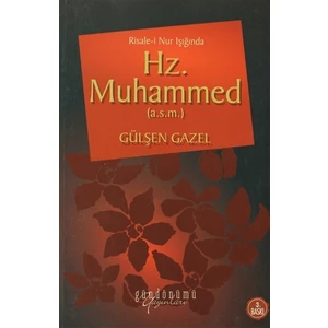 Risale-i Nur Işığında Hz. Muhammed
