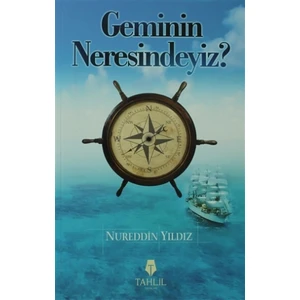 Geminin Neresindeyiz?