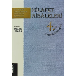 Hilafet Risaleleri 4. Cilt  2. Meşrutiyet Devri