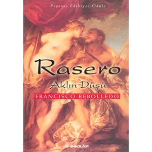 Rasero Aklın Düşü - Francisco Rebolledo