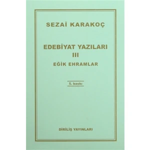 Edebiyat Yazıları 3 - Eğik Ehramlar