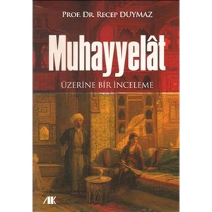 Akademik Kitaplar Muhayyelat Üzerine Bir İnceleme