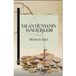 Yalan Dünyanın Yanlış İşleri